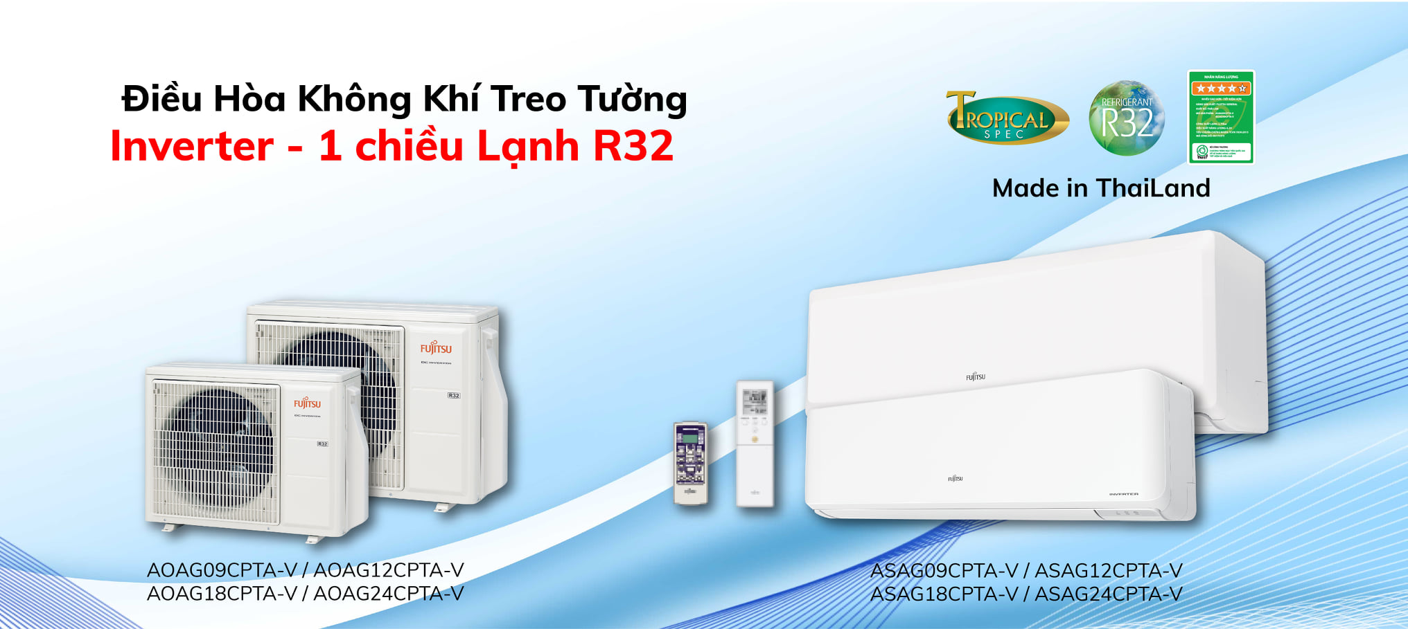 Cung cấp máy lạnh Fujitsu Daklak có nguồn gốc xuất xứ từ Nhật Bản